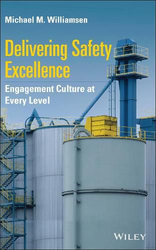 Cover image for Delivering Safety Excellence - Engagement Culture at Every Level