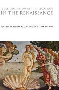 Cover image for A Cultural History of the Human Body in the Renaissance