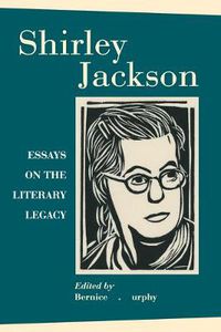Cover image for Shirley Jackson: Essays on the Literary Legacy