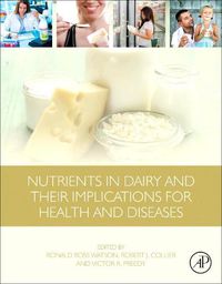 Cover image for Nutrients in Dairy and Their Implications for Health and Disease