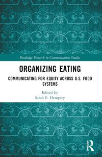 Cover image for Organizing Eating