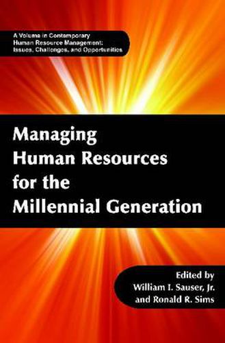 Cover image for Managing Human Resources for the Millennial Generation