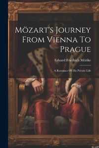 Cover image for Moezart's Journey From Vienna To Prague