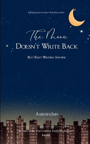 Cover image for The Moon Doesn't Write Back (Edition1st)
