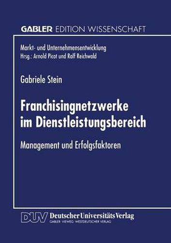 Cover image for Franchisingnetzwerke Im Dienstleistungsbereich: Management Und Erfolgsfaktoren