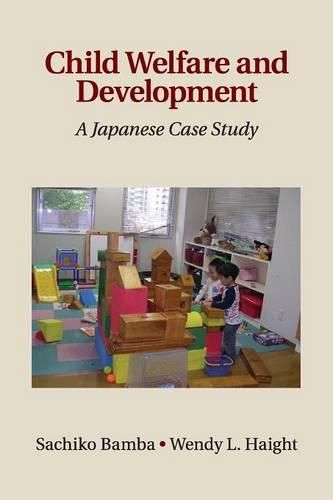 Cover image for Child Welfare and Development: A Japanese Case Study