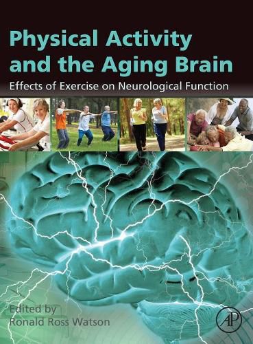 Cover image for Physical Activity and the Aging Brain: Effects of Exercise on Neurological Function