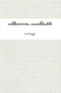 Cover image for Vollkommen Unvollendet