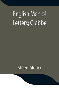 Cover image for English Men of Letters; Crabbe