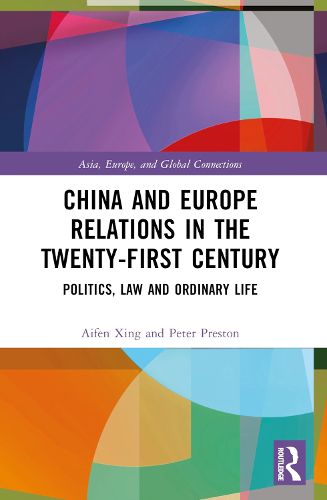 Cover image for China and Europe Relations in the Twenty-First Century