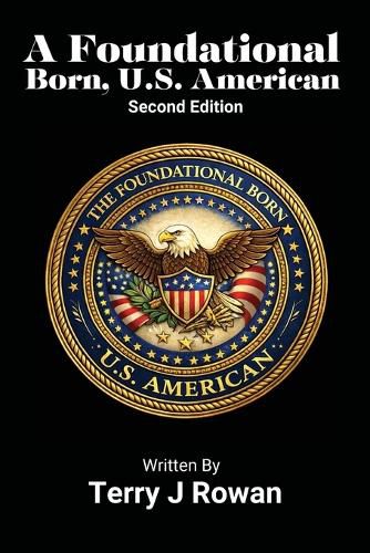 Cover image for A Foundational Born, U.S. American (Second Edition)