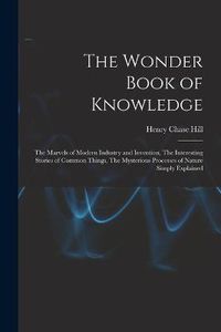 Cover image for The Wonder Book of Knowledge