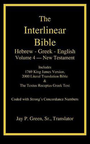 Cover image for Interlinear Hebrew-Greek-English Bible, New Testament, Volume 4 of 4 Volume Set, Case Laminate Edition