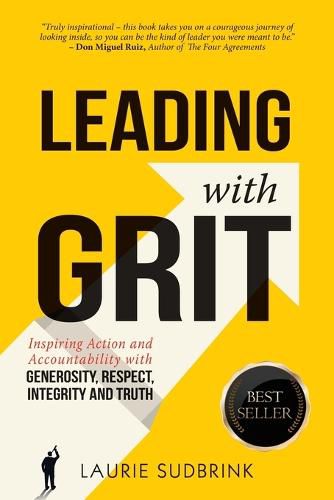 Cover image for Leading With GRIT: Inspiring Action and Accountability with Generosity, Respect, Integrity, and Truth