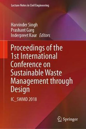 Cover image for Proceedings of the 1st International Conference on Sustainable Waste Management through Design: IC_SWMD 2018