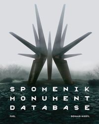 Cover image for Spomenik Monument Database
