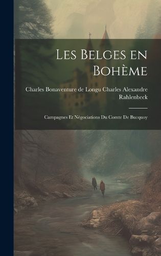 Les Belges en Boheme