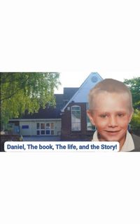 Cover image for Daniel, The book, The life, and the Story!