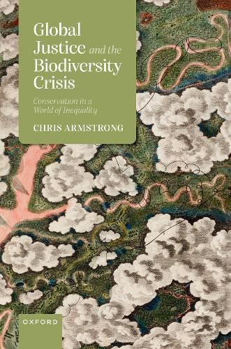 Cover image for Global Justice and the Biodiversity Crisis