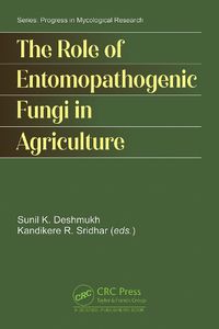 Cover image for The Role of Entomopathogenic Fungi in Agriculture