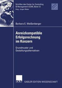 Cover image for Anreizkompatible Erfolgsrechnung im Konzern