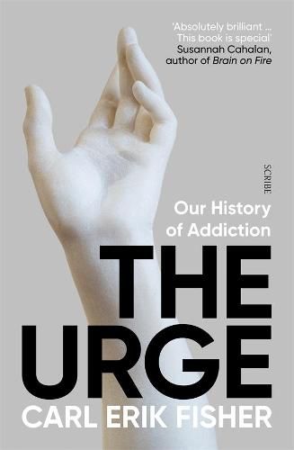 Cover image for The Urge: Our History of Addiction
