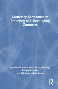 Cover image for Monetary Economics in Emerging and Developing Countries