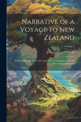 Narrative of a Voyage to New Zealand