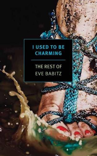 I Used to Be Charming: The Rest of Eve Babitz