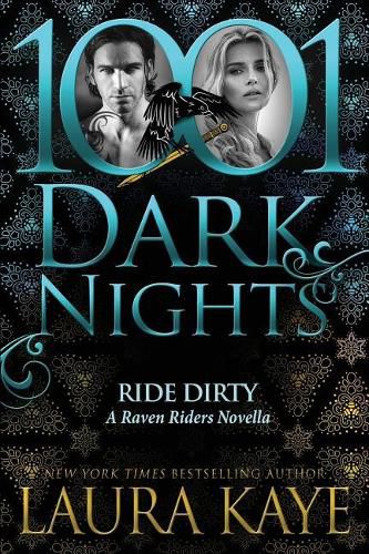 Cover image for Ride Dirty: A Raven Riders Novella