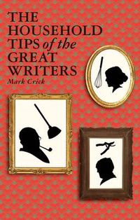 Cover image for The Household Tips of the Great Writers