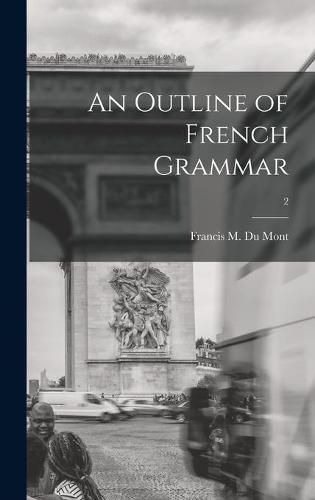 Cover image for An Outline of French Grammar; 2