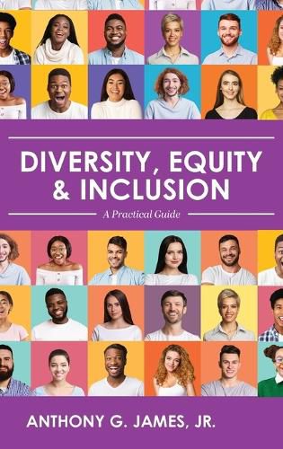 Cover image for Diversity, Equity, and Inclusion: A Practical Guide