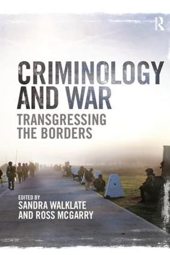 Cover image for Criminology and War: Transgressing the Borders