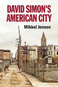 Cover image for David Simon's American City