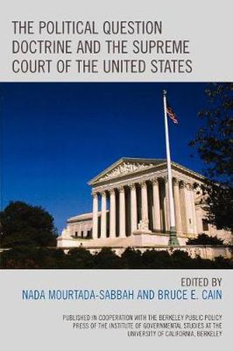 The Political Question Doctrine and the Supreme Court of the United States