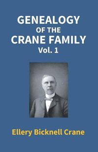 Cover image for Genealogy Of The Crane Family (1St Vol)