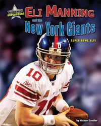Cover image for Eli Manning and the New York Giants: Super Bowl XLVI