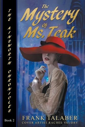 Cover image for The Mystery Of Ms. Teak