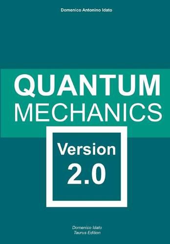 Cover image for Quantum Mechanics: Version 2.0