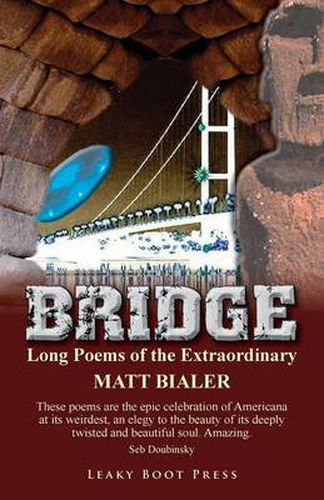 Cover image for Bridge: Long Poems of the Extraordinary