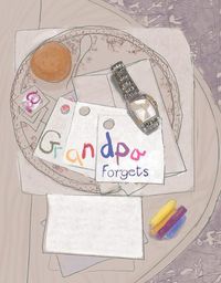 Cover image for Grandpa Forgets