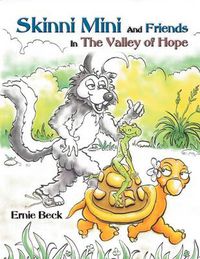 Cover image for Skinni Mini and Friends in the Valley of Hope (Premium Coloring Book)