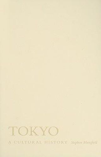 Cover image for Tokyo: A Cultural History