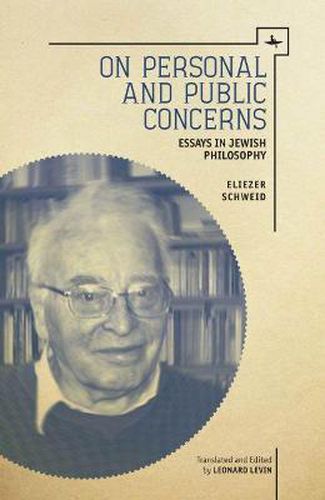 On Personal and Public Concerns: Essays in Jewish Philosophy