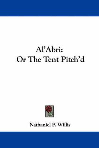 Al'abri: Or the Tent Pitch'd