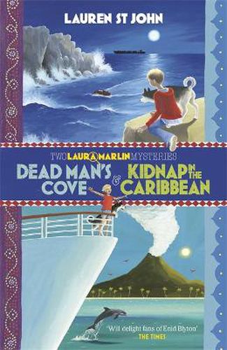 Laura Marlin Mysteries: Dead Man's Cove and Kidnap in the Caribbean: 2in1 Omnibus of books 1 and 2
