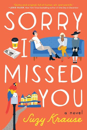 Cover image for Sorry I Missed You: A Novel