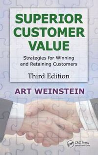 Cover image for Superior Customer Value: Strategies for Winning and Retaining Customers, Third Edition