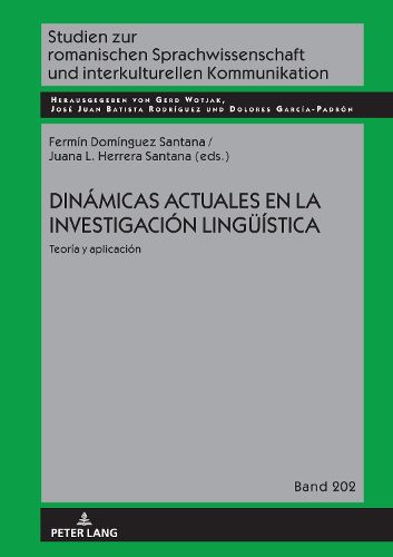 Cover image for Dinamicas actuales en la investigacion lingueistica